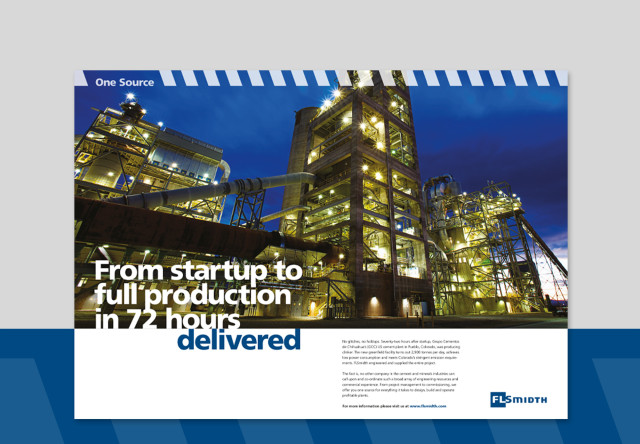 FLSmidth, shaping up a big brand | CBC’s creative strategy was to capitalise on the company’s unsurpassed size and strength. As a single provider of everything customers need, FLSmidth’s offering was encapsulated under the theme 'One Source'