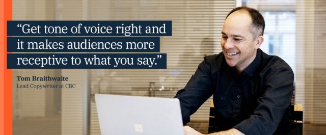 Portrait of CBC lead copywriter Tom Braithwaite smiling engaged in an online conversation, and a quote about how the right tone of voice enhances B2B brand communication and relationships.